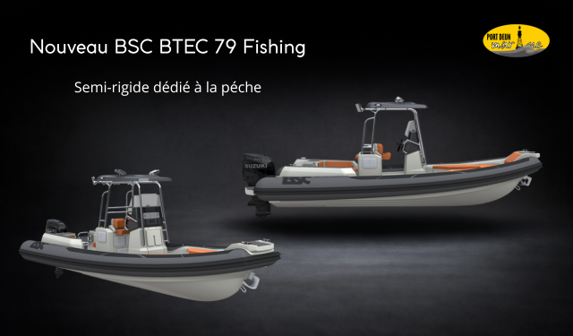 Nouveau BSC BTEC 79 Fishing – Semi-rigide pêche